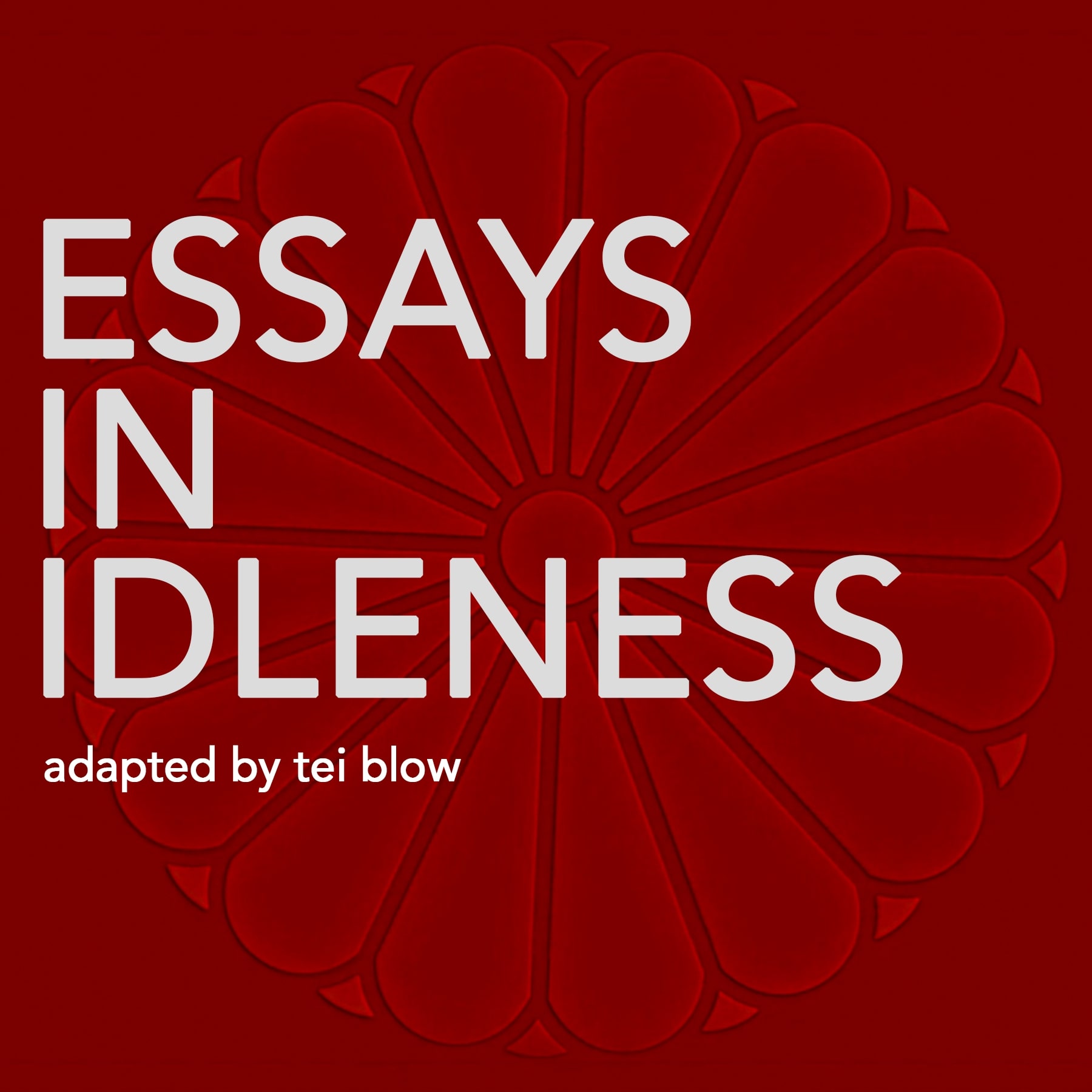 Essays in Idleness